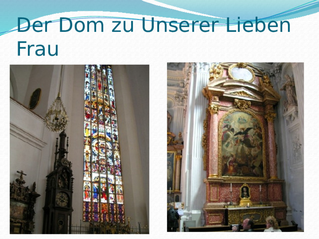 Der Dom zu Unserer Lieben Frau 