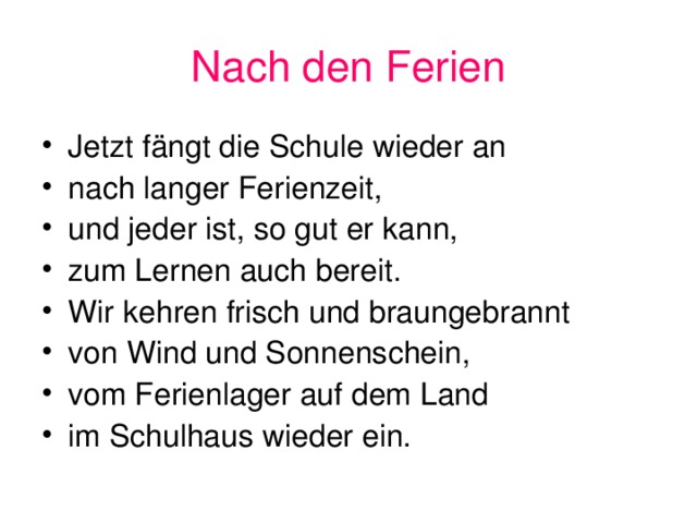 Die nach. Nach den Ferien стихотворение. Die Schule стих. Nach den Ferien стихотворение немецком языке. Немецкий стих Schule.