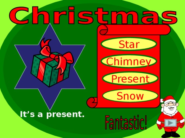 Star Chimney Present Snow It’s a present. 