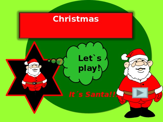 Christmas Let`s play! It´s Santa!!! 8 