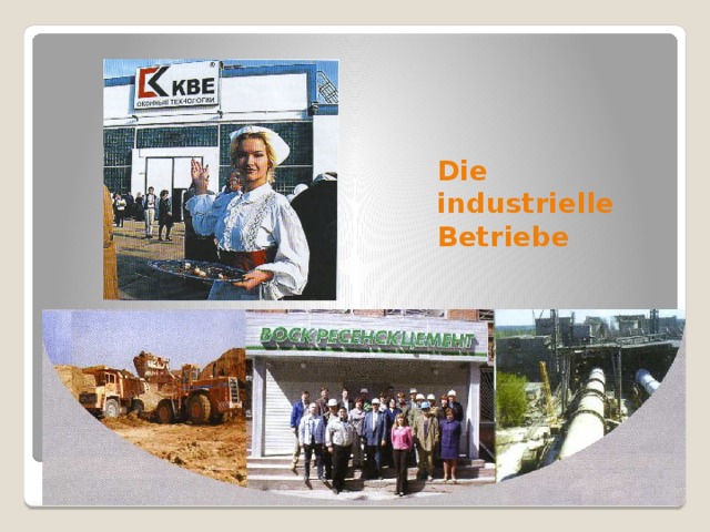 Die industrielle Betriebe   