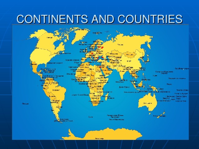 CONTINENTS AND COUNTRIES 