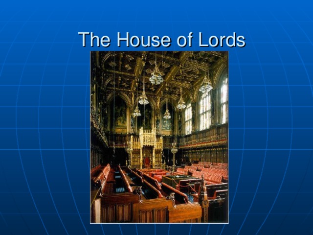 The House of Lords 