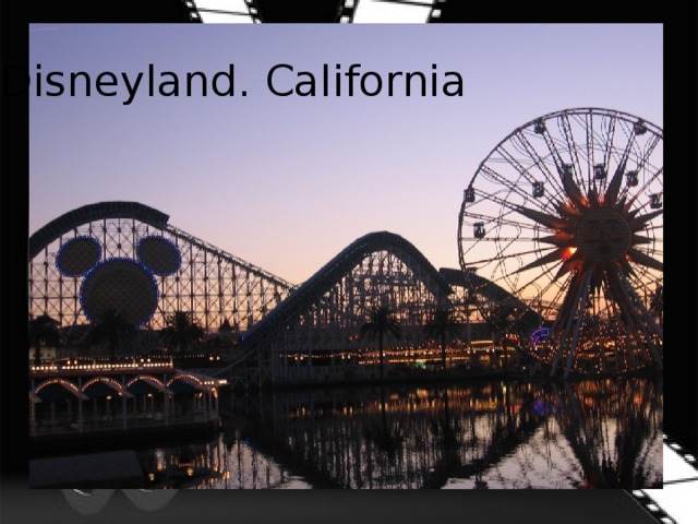  Disneyland. California 