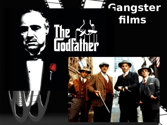 Gangster films 