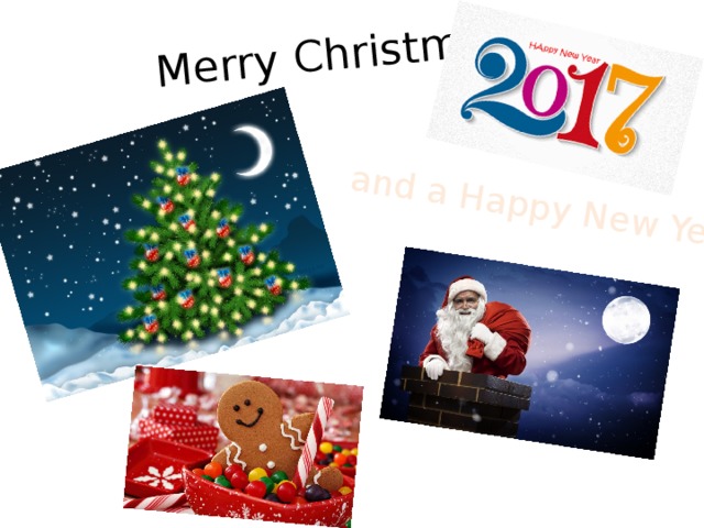 Merry Christmas and a Happy New Year 