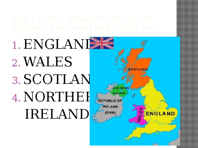 THE UNITED KINGDOM OF GREAT BRITAIN AND NORTHERN IRELAND ENGLAND WALES SCOTLAND NORTHERN  IRELAND 