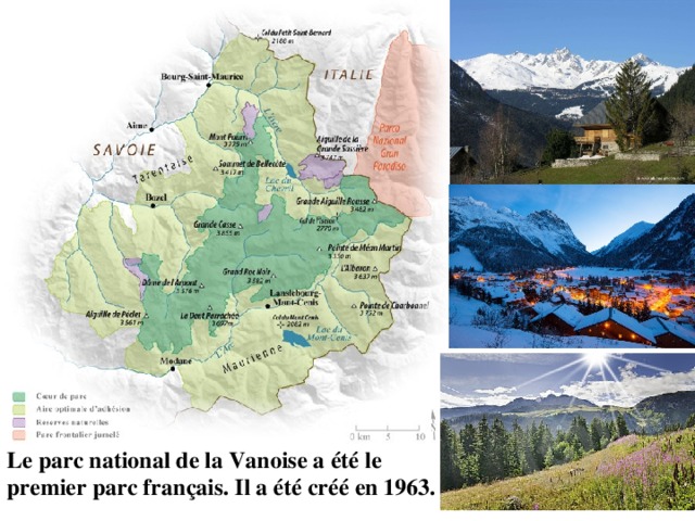Le parc national de la Vanoise a été le premier parc français. Il a été créé en 1963. 