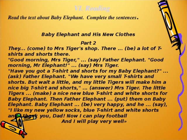 Baby текст перевод. There is clothes или there are clothes. Перевод текста Baby Elephant and his New clothes. The Elephant перевод текста. Текст по английскому языку 4 класс Baby Elephant and his New clothes.