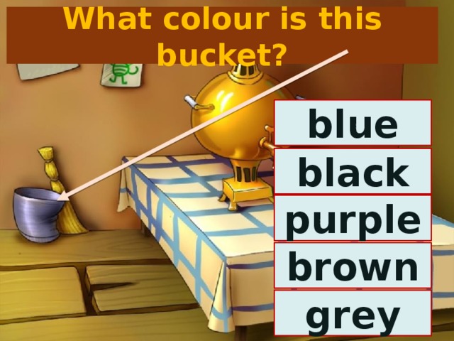 What colour is this bucket? blue black purple brown grey 