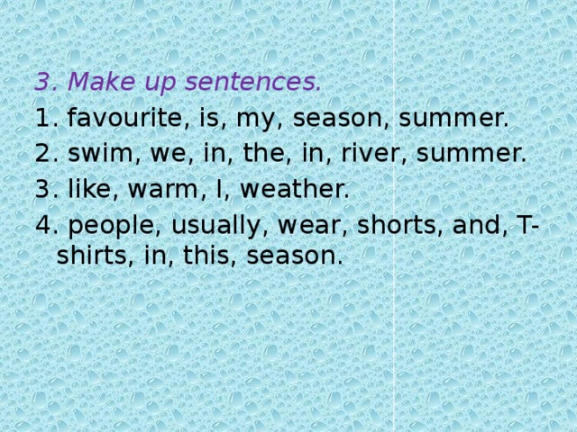 Make up sentences