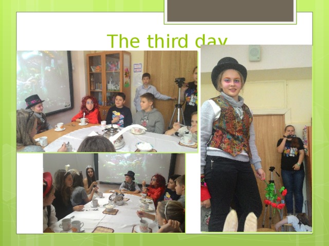 The third day 
