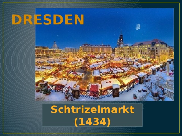 DRESDEN Schtrizelmarkt (1434) 