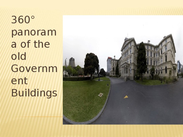 360° panorama of the old Government Buildings 