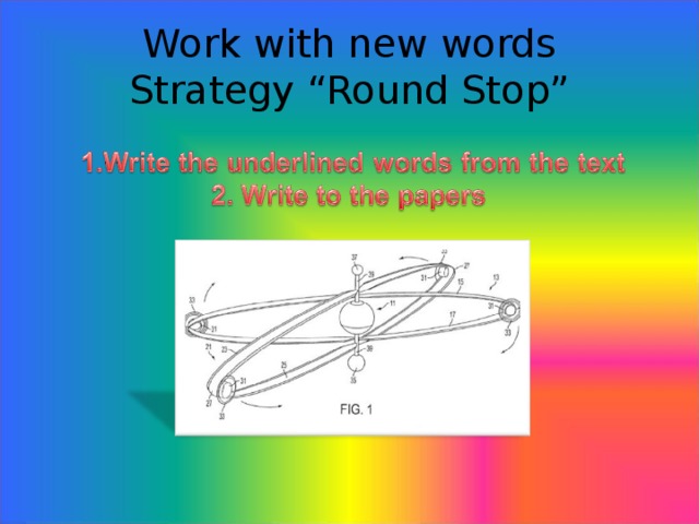 Work with new words  Strategy “Round Stop” 