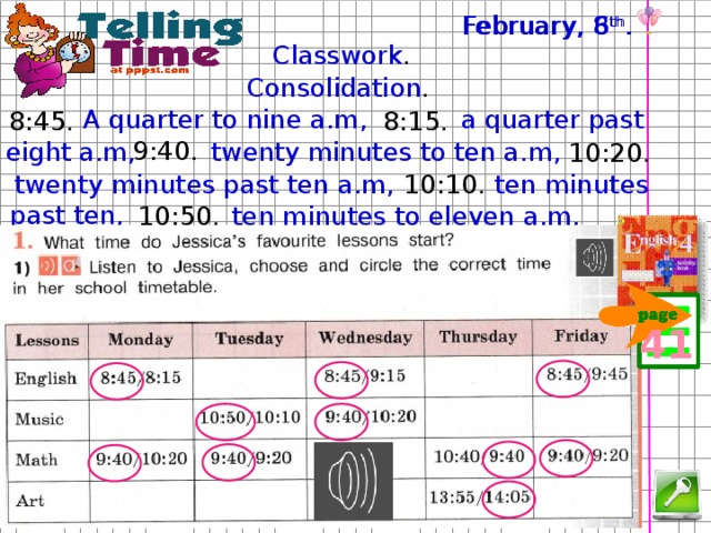 My lessons start at 8. What time do Jessica's favourite Lessons start ответы. What time does School start. What time the Lesson start. What time do your School Lessons start?.