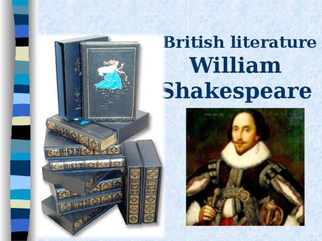 British literature  William  Shakespeare    