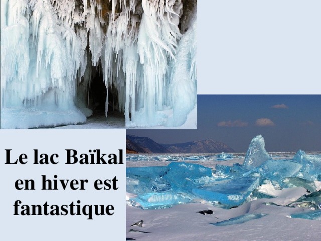 Le lac Baïkal  en hiver est fantastique 