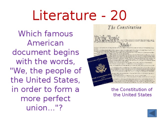 Literature - 20 Which famous American document begins with the words, 