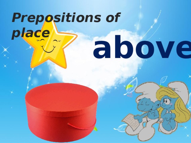 Prepositions of place above   