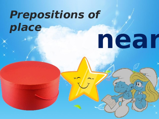 Prepositions of place near   
