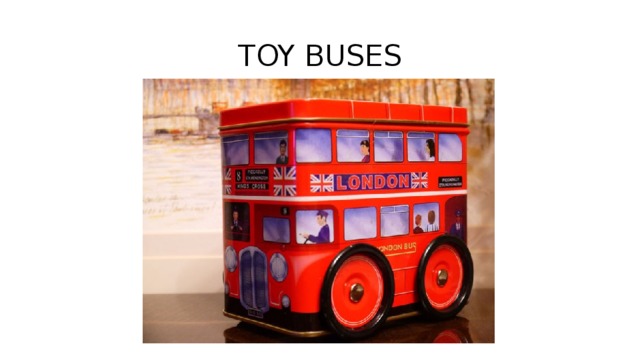 TOY BUSES 