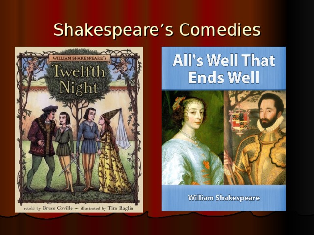 Shakespeare’s Comedies 