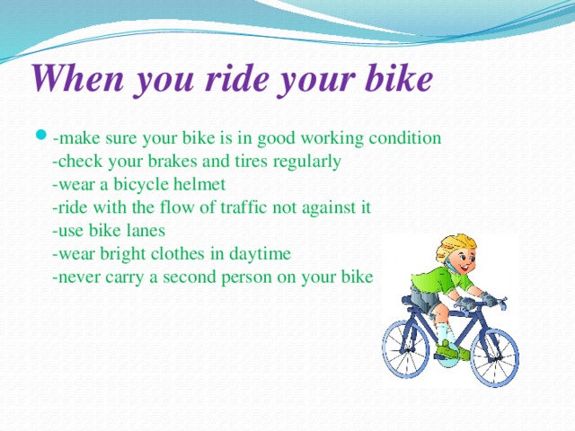 Sure предложения. When you Ride your Bike. Make sure your Bike is in good working condition перевод. You Ride your Bike. Ride a Bike перевод.