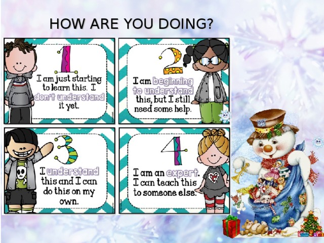 HOW ARE YOU DOING?  
