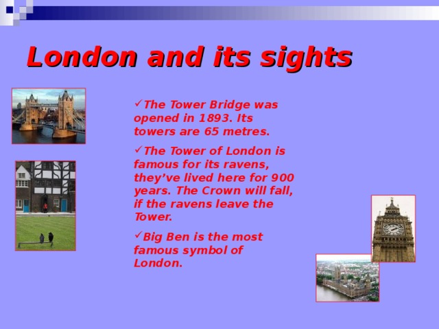 London is famous for its history