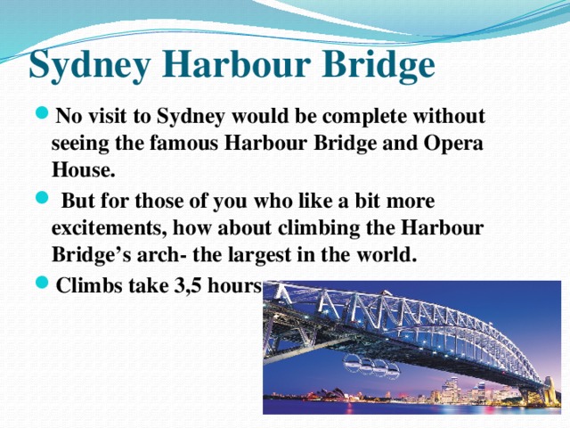 Welcome to sydney. Welcome to Sydney Australia пересказ. Welcome to Sydney Australia Culture Corner презентация. No visit to Sydney would be complete. Harbour Bridge Opera House and Australia валюта.