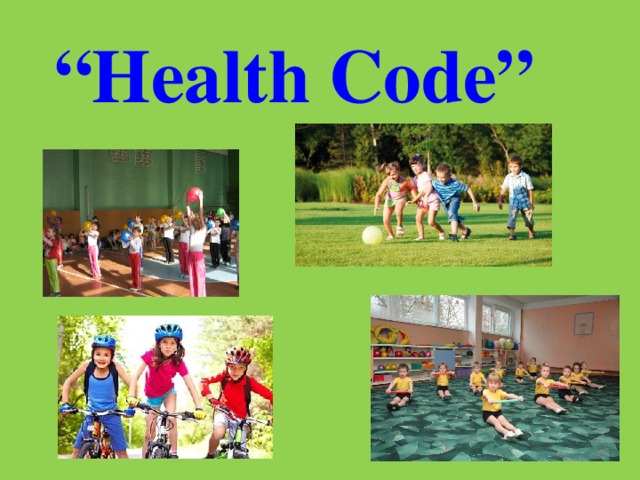 “ Health Code” 