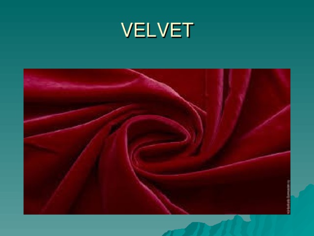 VELVET 