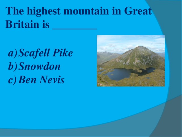 The highest mountain in britain. Highest Mountain in great Britain. The Highest Mountain in the uk. What is the Highest Mountain in the uk?. The Highest Mountain in great Britain кроссворд.