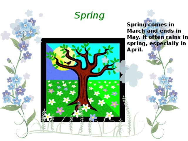 It often in spring. Spring comes. Spring is coming ppt. It often Rains.