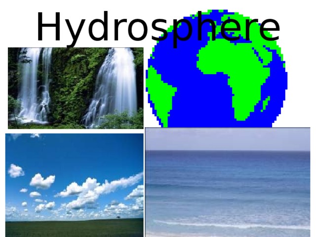Hydrosphere . 