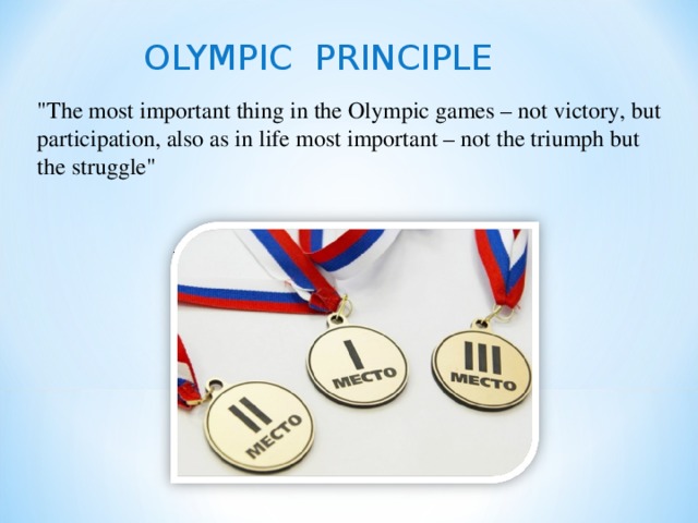 OLYMPIC  PRINCIPLE 
