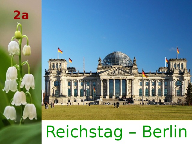 2a Reichstag – Berlin 