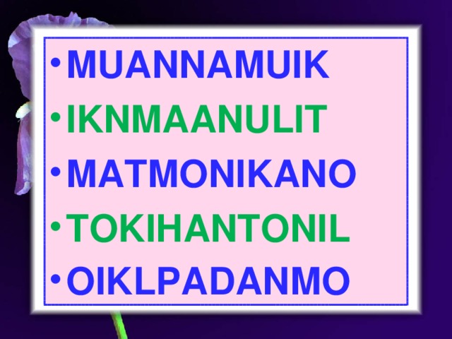 MUANNAMUIK IKNMAANULIT MATMONIKANO TOKIHANTONIL OIKLPADANMO  