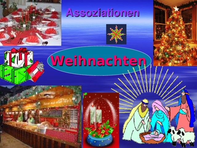 Assoziationen  Weihnachten 