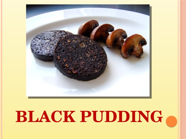 Black pudding 