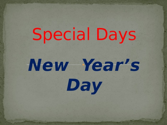 Special Days New Year’s Day 
