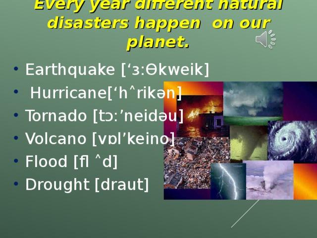 Disasters questions. Natural Disasters 8 класс. Natural Disaster упражнения. Great Disasters презентация. Стихийные бедствия английский язык 8 класс.