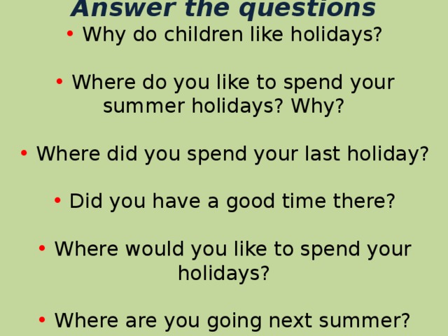 Answer the questions 1 do you