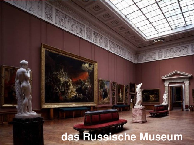 das Russische Museum 