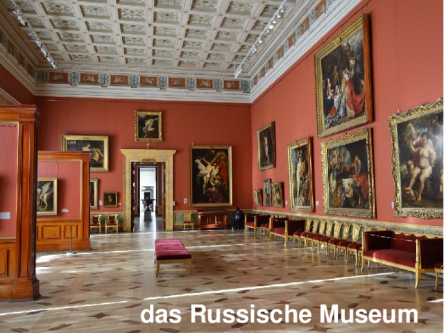 das Russische Museum 