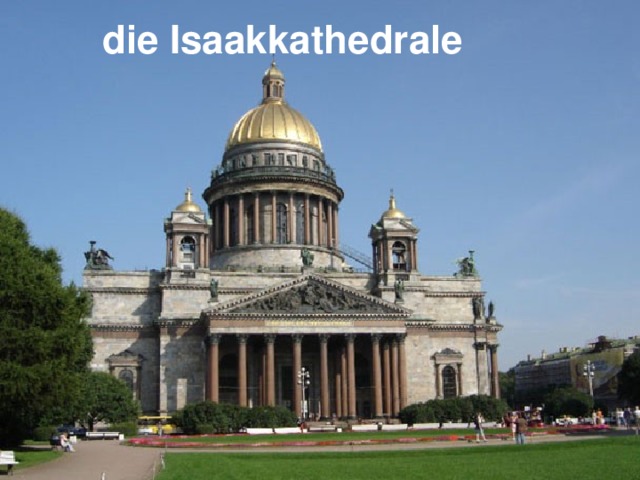 die Isaakkathedrale 