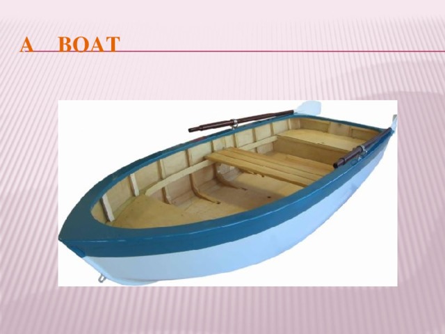 A BOAT 