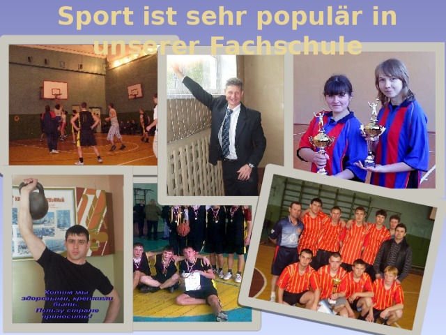 Sport ist sehr populär in unserer Fachschule 