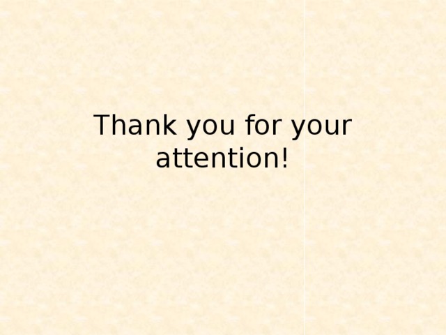 Thank you for your attention! 